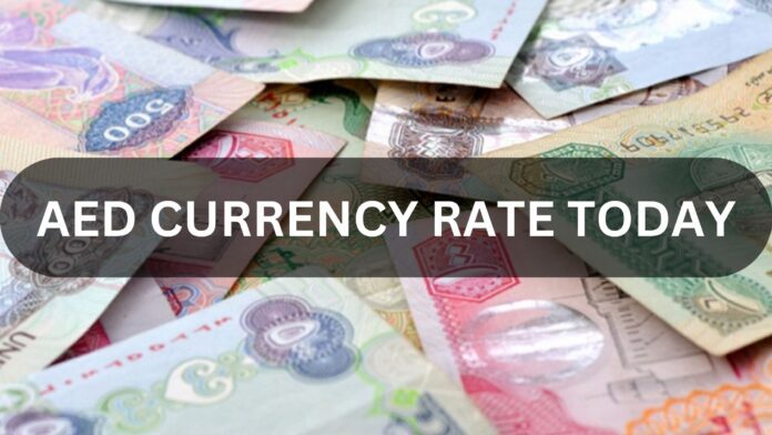 AED CURRENCY RATE TODAY UAE