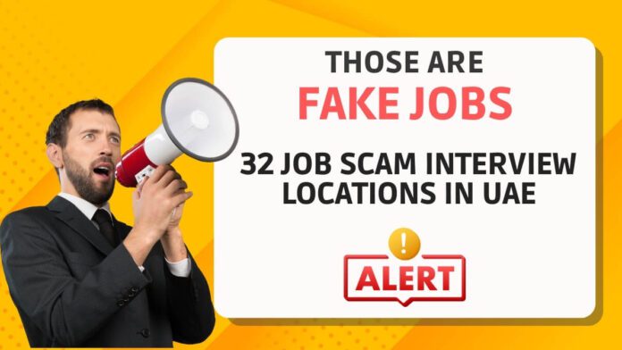 Beware of Job Interview Scams: Unveiling 32 Scam Interview Locations in the UAE