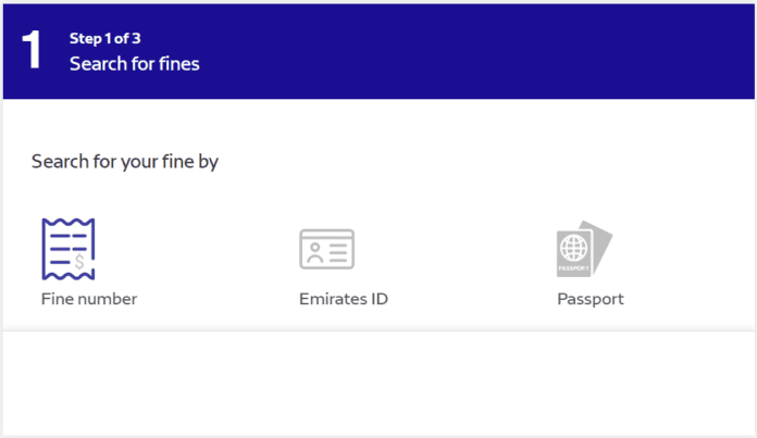 Initiate Fine Search (Step 1) Click on "Step 1: Search for fines" and opt to search for fines using File Number, Emirates ID, or Passport.